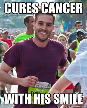 Cures cancer with his smile  Ridiculously photogenic guy