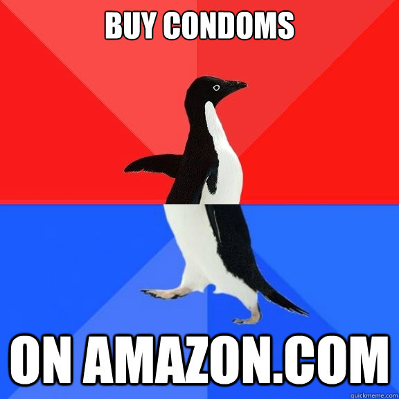 BUY CONDOMS ON AMAZON.COM  Socially Awksome Penguin