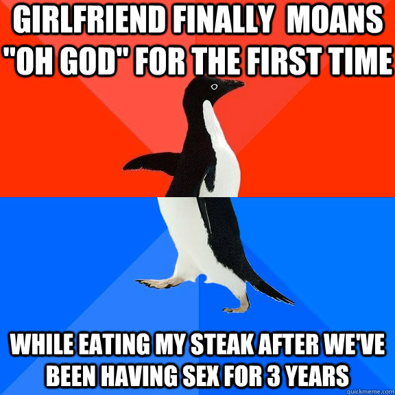 Girlfriend finally  moans 