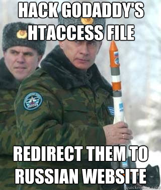 hack godaddy's htaccess file redirect them to russian website  