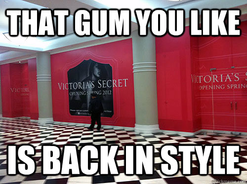 that gum you like is back in style - that gum you like is back in style  victoria twin peaks