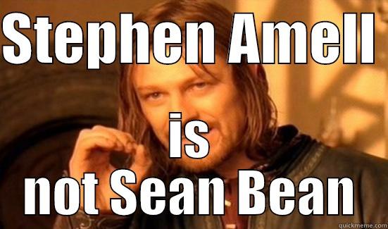 STEPHEN AMELL  IS NOT SEAN BEAN Boromir