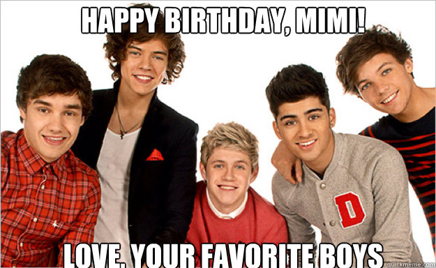 Happy Birthday, Mimi! love, your favorite boys  