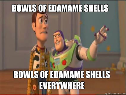 Bowls of edamame shells Bowls of edamame shells everywhere  woody and buzz