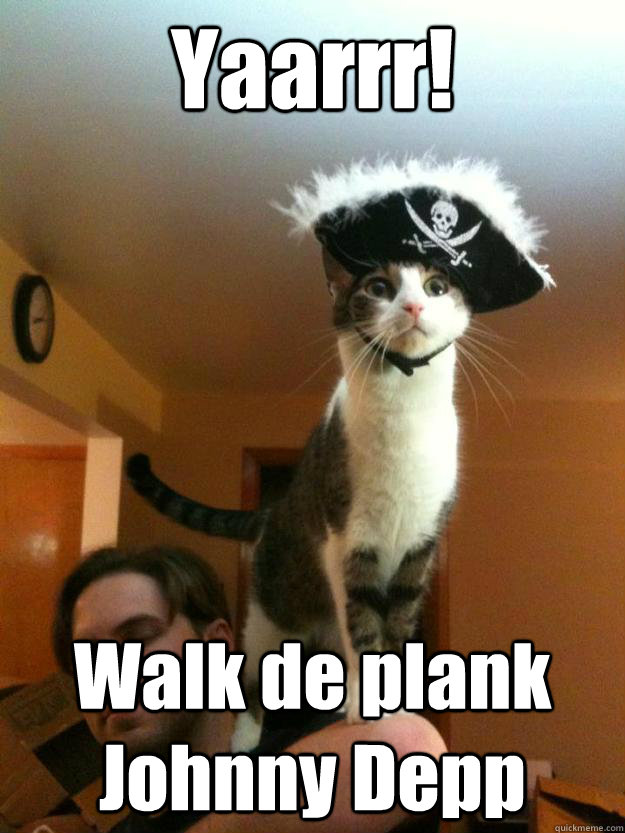 Yaarrr! Walk de plank Johnny Depp  