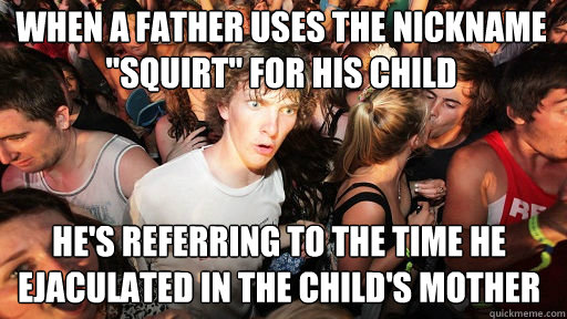 When a father uses the nickname 