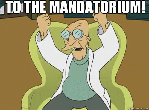 To the Mandatorium! - To the Mandatorium!  Farnsworth Preposterous