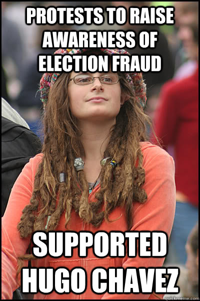 Protests to raise awareness of election fraud supported hugo chavez  College Liberal
