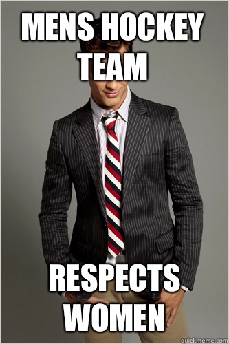 Mens Hockey Team Respects Women  Hamilton Hypocrite