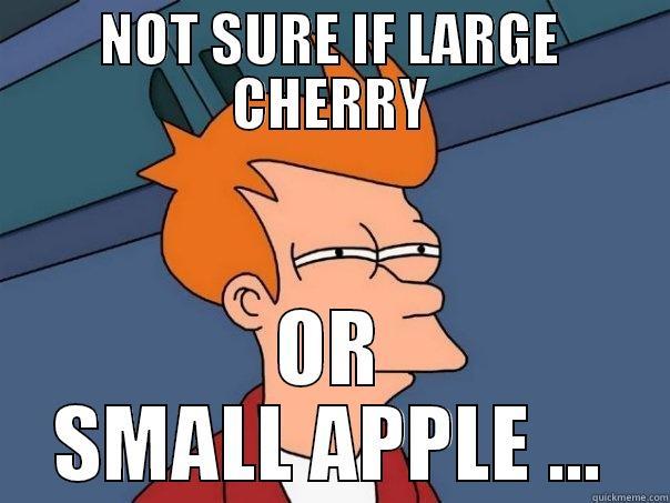 NOT SURE IF LARGE CHERRY OR SMALL APPLE ... Futurama Fry