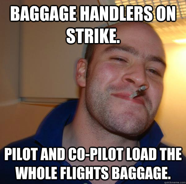 Baggage handlers on strike. Pilot and copilot load the whole flights