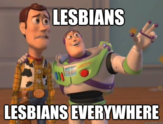 Lesbians Lesbians Everywhere - Lesbians Lesbians Everywhere  Buzz Lightyear
