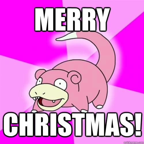 Merry  Christmas!  Slow Poke