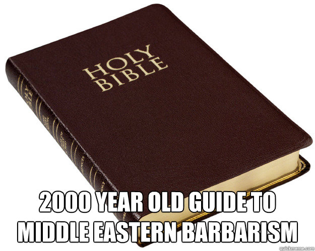  2000 YEAR OLD GUIDE TO MIDDLE EASTERN BARBARISM
  