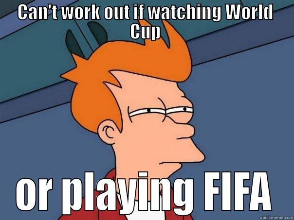 CAN'T WORK OUT IF WATCHING WORLD CUP OR PLAYING FIFA Futurama Fry