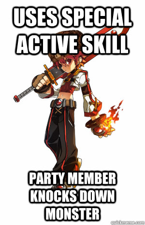 Uses special active skill party member knocks down monster  Scumbag Elsword