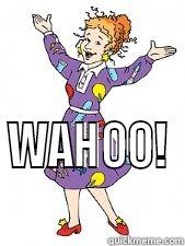  WAHOO! Misc