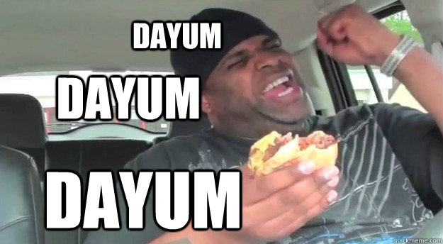 dayum dayum dayum - dayum dayum dayum  dayum5guys