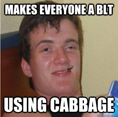 Makes Everyone a BLT Using Cabbage  Good Guy 10 Guy