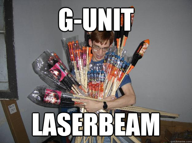 G-Unit Laserbeam  Crazy Fireworks Nerd