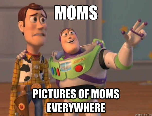 Moms Pictures of moms everywhere  Buzz Lightyear