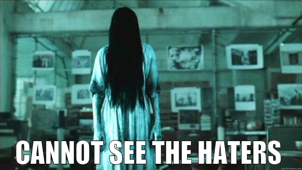 THE RING GIRL -  CANNOT SEE THE HATERS Misc