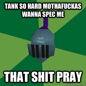 Tank so hard mothafuckas wanna spec me That shit pray  