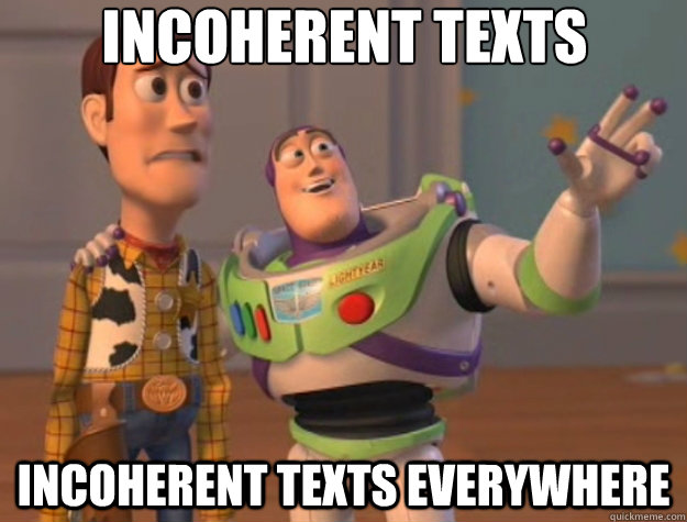 Incoherent texts Incoherent texts everywhere  Toy Story