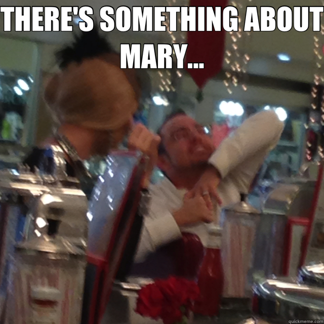 THERE'S SOMETHING ABOUT MARY...   