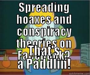 SPREADING HOAXES AND CONSPIRACY THEORIES ON FACEBOOK? THAT'S A PADDLIN! Paddlin Jasper