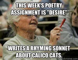 This week's poetry assignment is 