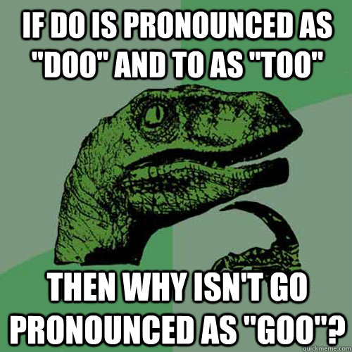 If Do is pronounced as 