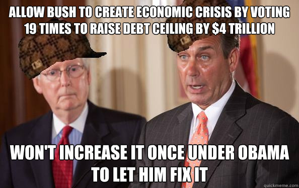 allow bush to create economic crisis by voting 19 times to raise debt ceiling by $4 trillion won't increase it once under obama to let him fix it - allow bush to create economic crisis by voting 19 times to raise debt ceiling by $4 trillion won't increase it once under obama to let him fix it  Scumbag Republicans