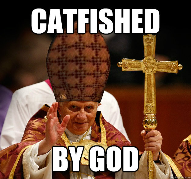 catfished by god - catfished by god  Misc