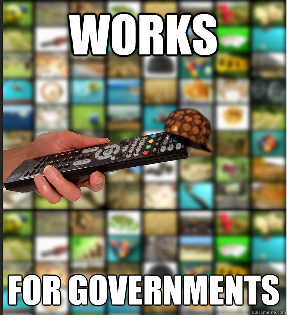 works for governments  Scumbag Media
