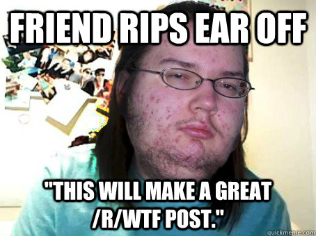 Friend rips ear off 