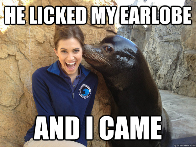 He licked my earlobe And I came  Crazy Secret