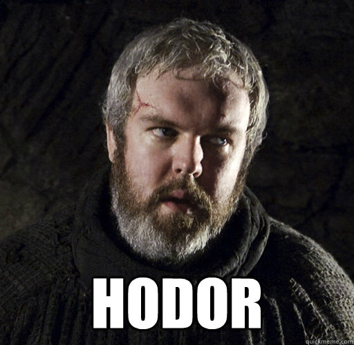  HODOR  Hodor