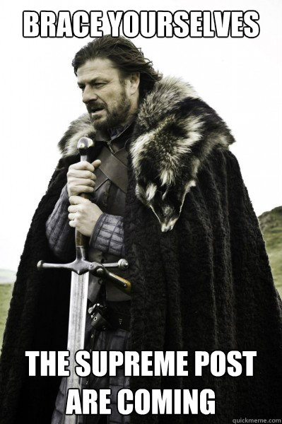 Brace yourselves The Supreme post are coming  Brace Steve