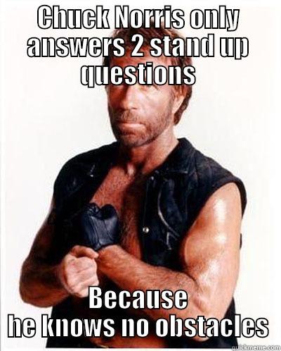 Scrum Norris - CHUCK NORRIS ONLY ANSWERS 2 STAND UP QUESTIONS BECAUSE HE KNOWS NO OBSTACLES Misc