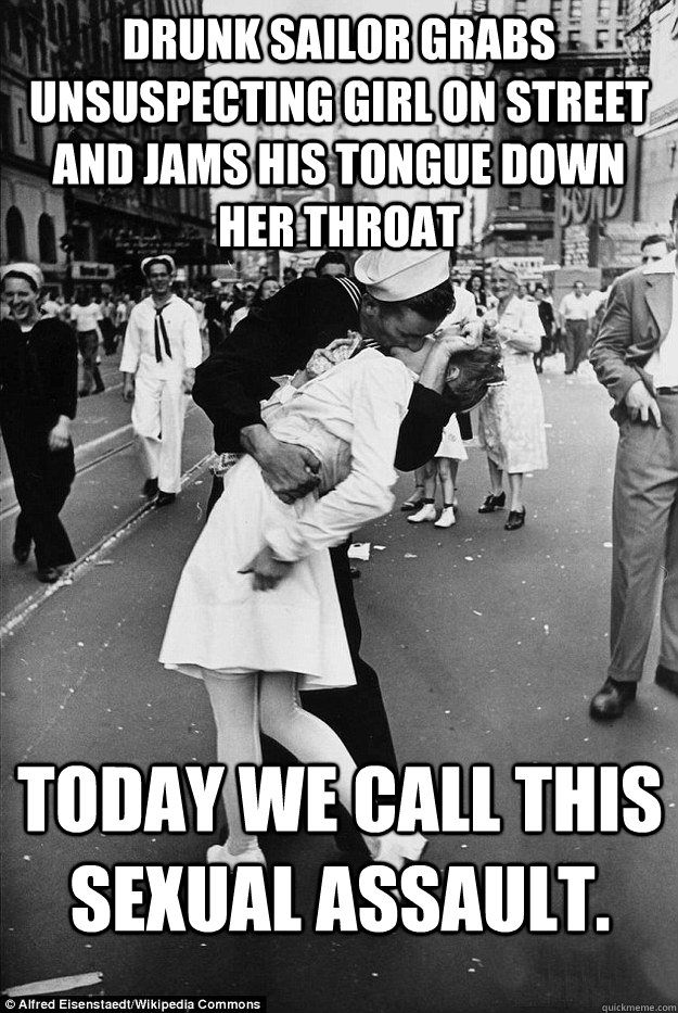 Drunk Sailor grabs unsuspecting girl on street and jams his tongue down her throat Today we call this sexual assault. - Drunk Sailor grabs unsuspecting girl on street and jams his tongue down her throat Today we call this sexual assault.  Rape in Times Square