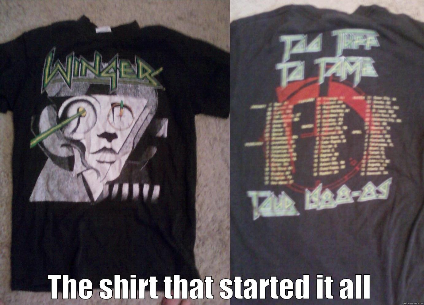  THE SHIRT THAT STARTED IT ALL Misc