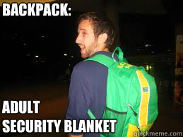 Backpack: Adult
Security Blanket - Backpack: Adult
Security Blanket  Douchebag Dusty