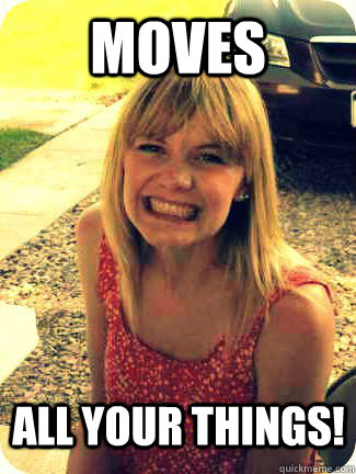 Moves all your things!  Alex