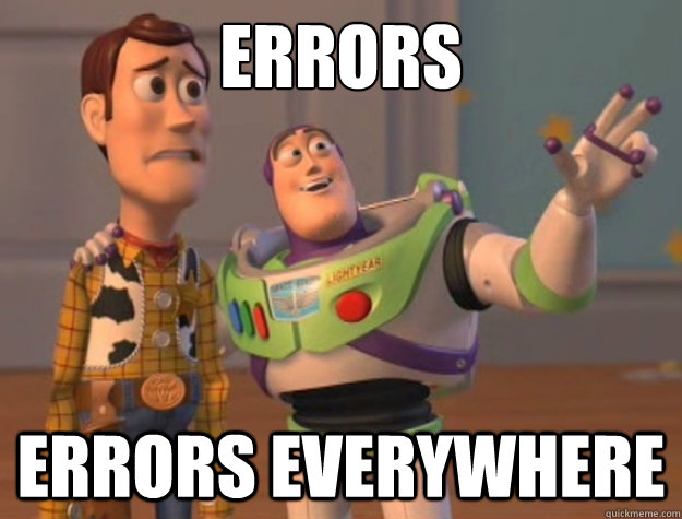 Errors Errors everywhere  Buzz Lightyear