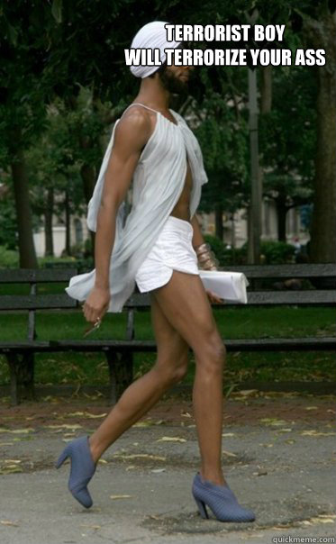 TERRORIST BOY
will terrorize your ass - TERRORIST BOY
will terrorize your ass  Gay Terrorist