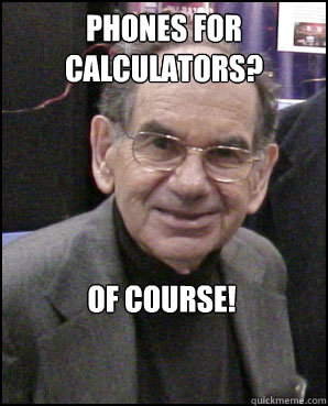 Phones for calculators? of course!  