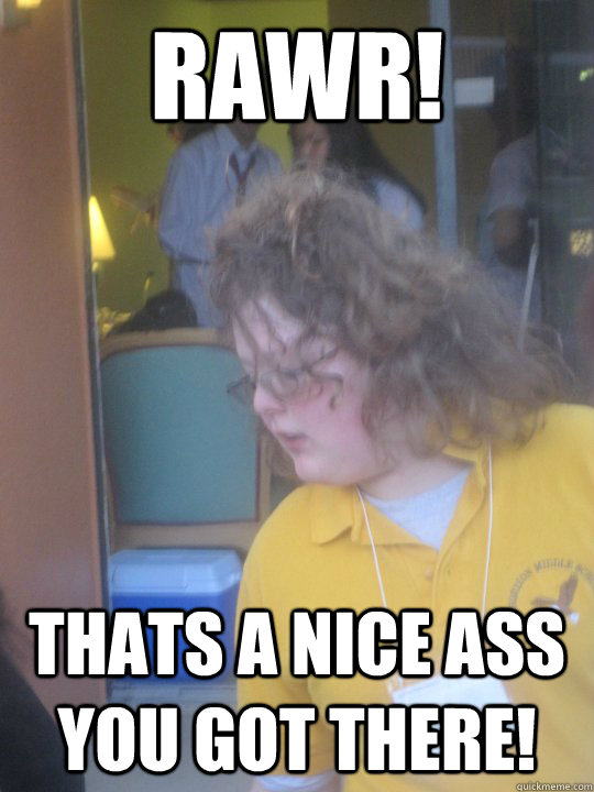 Rawr! Thats a nice ass you got there! - Rawr! Thats a nice ass you got there!  Kitty Kat Kade