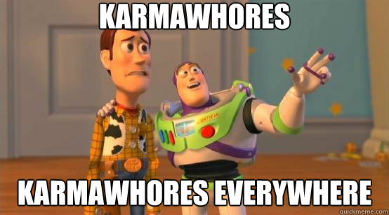 Karmawhores karmawhores everywhere  Buzz Glitter