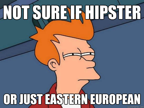 Not sure if hipster or just eastern european - Not sure if hipster or just eastern european  Futurama Fry